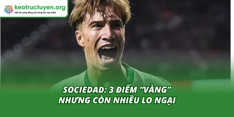 Kết Quả Bóng Đá Elche vs Sociedad 11/11: Sociedad Thắng 2-1 Phân tích sau trận đấu theo Kèo Nhà Cái