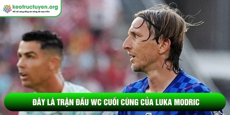 Kết quả bóng đá Bồ Đào Nha - Croatia 03/07: Người Bồ đi tiếp Đây là trận đấu WC cuối cùng của Luka Modric