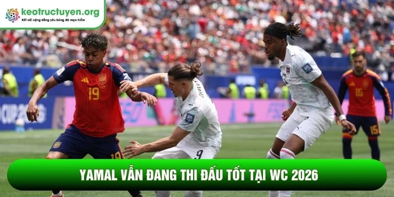Kết quả bóng đá Tây Ban Nha - Áo 03/07: Điểm nhấn Oyarzabal Yamal vẫn đang thi đấu tốt tại WC 2026